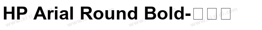HP Arial Round Bold字体转换